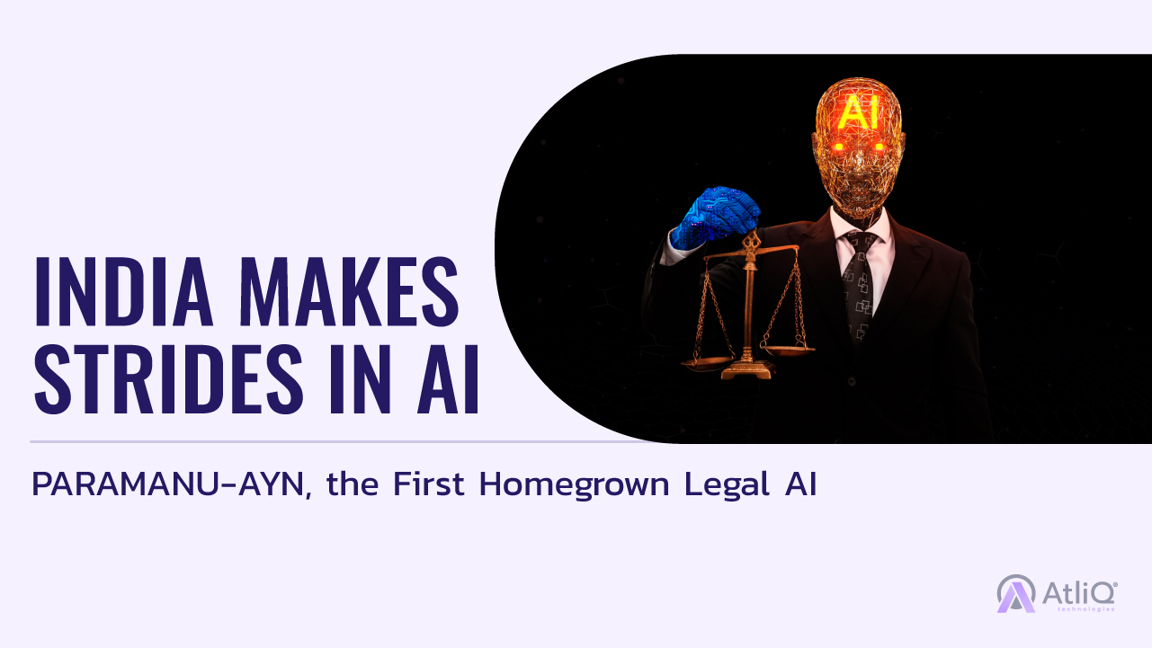 India Makes Strides in AI: PARAMANU-AYN, the First Homegrown Legal AI